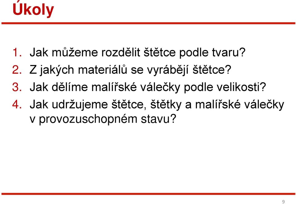 Jak dělíme malířské válečky podle velikosti? 4.