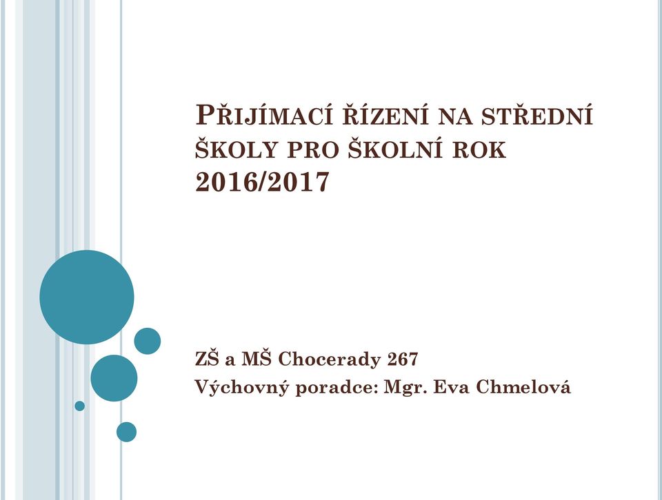 2016/2017 ZŠ a MŠ Chocerady