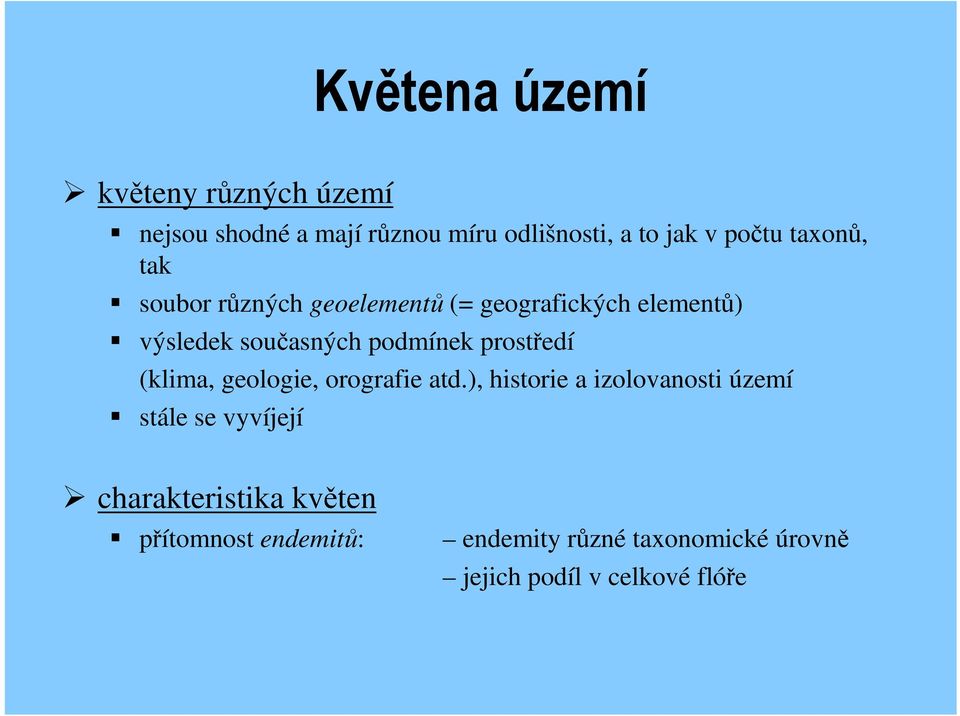 prostředí (klima, geologie, orografie atd.