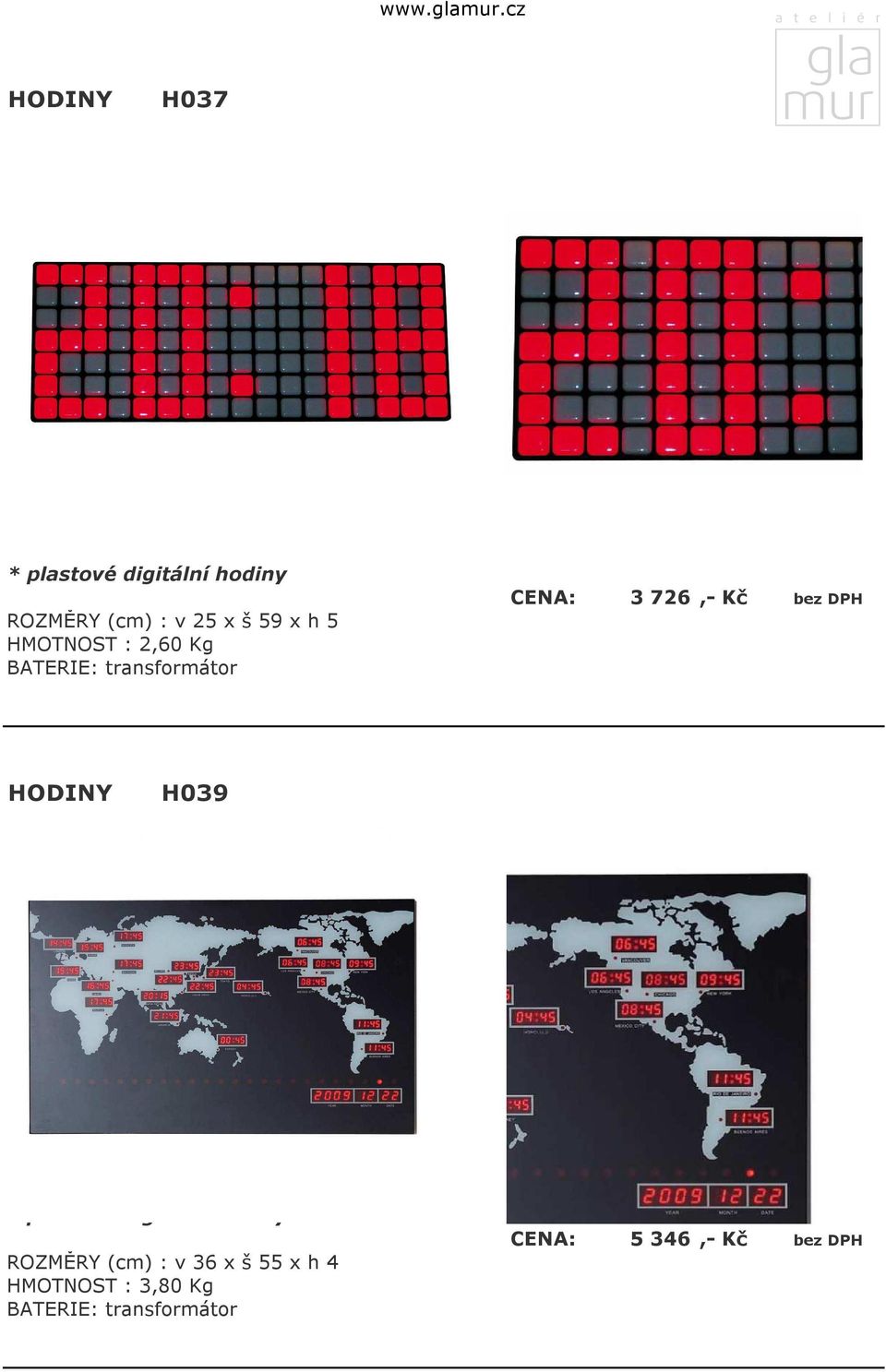 H039 * plastové digitální hodiny ROZMĚRY (cm) : v 36 x š 55 x h 4