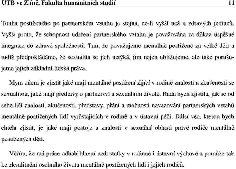 . Vyyšššší í pprroot too,, žžee sscchhooppnnoosst t uuddrržžeenní í ppaarrt tnneerrsskkééhhoo vvzzt taahhuu jee j ppoovvaažžoovváánnaa zzaa ddůůkkaazz úússppěěššnnéé innt i teeggrraaccee ddoo