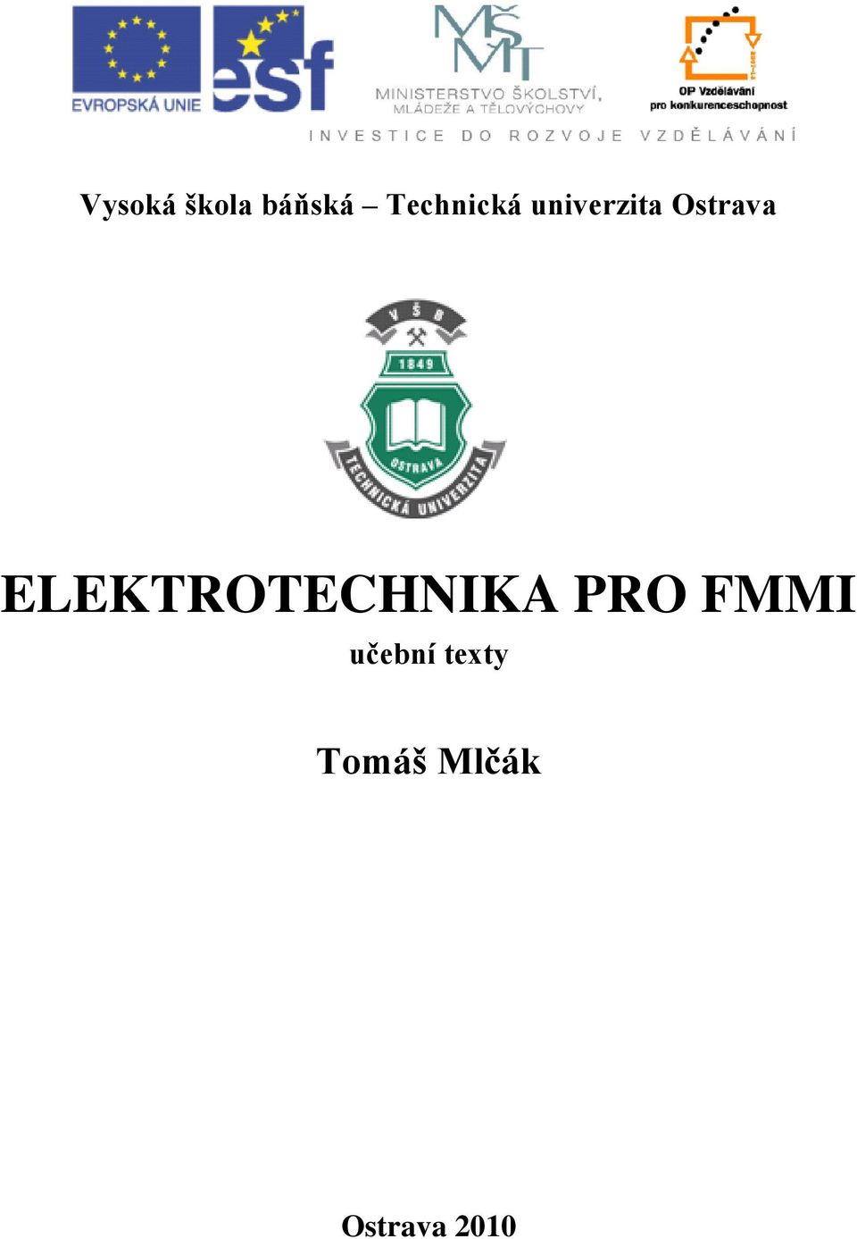 Ostrava ELEKTROTECHNIKA PRO