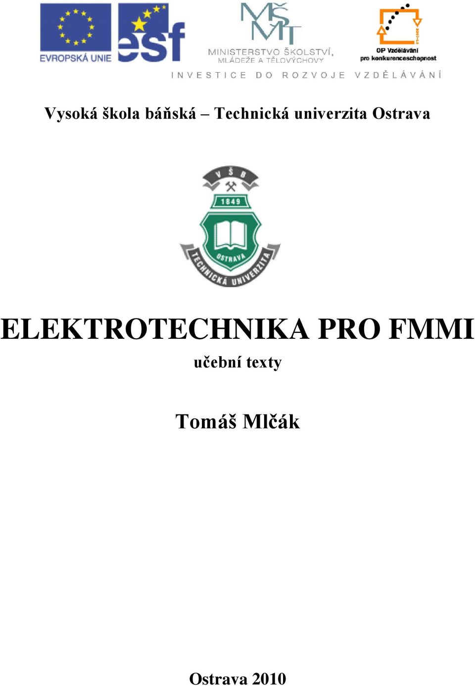 Ostrava ELEKTROTECHNIKA PRO