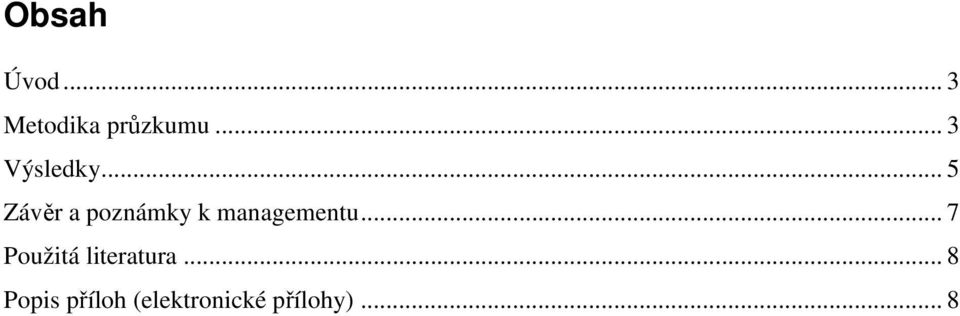 .. 5 Závěr a poznámky k managementu.