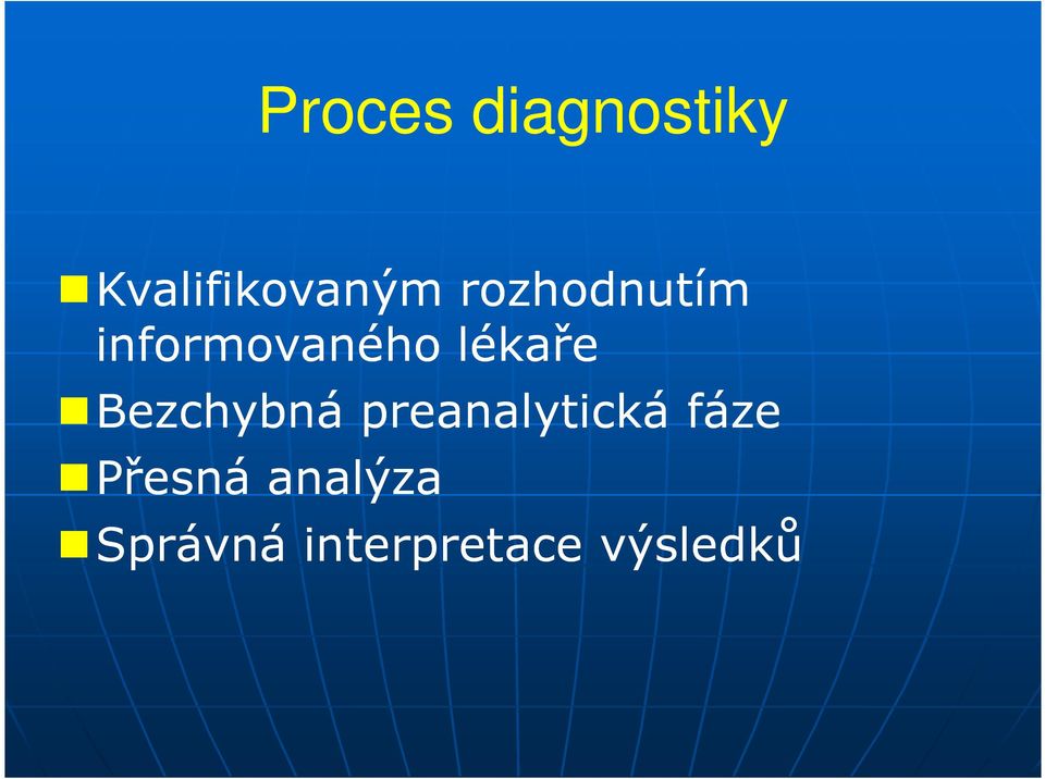 Bezchybná preanalytická fáze