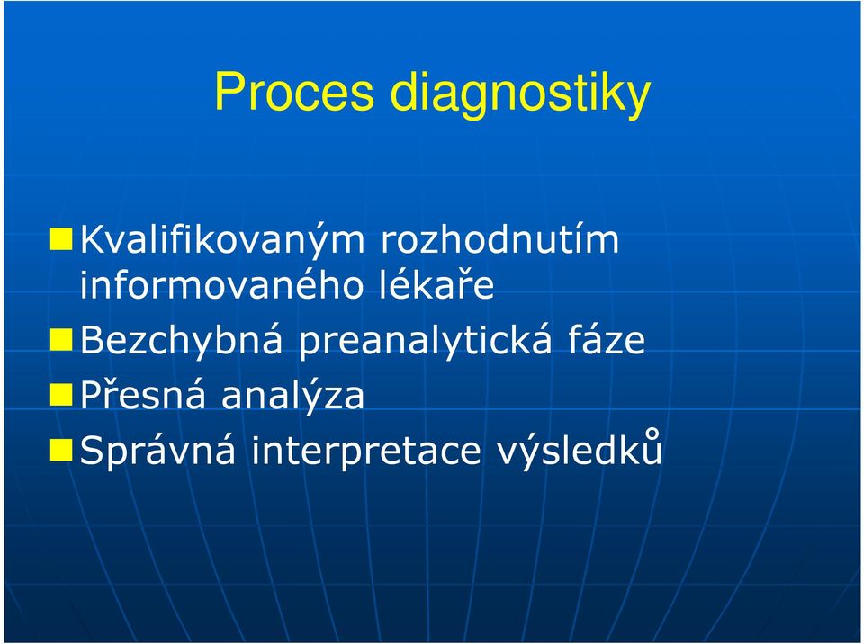 Bezchybná preanalytická fáze