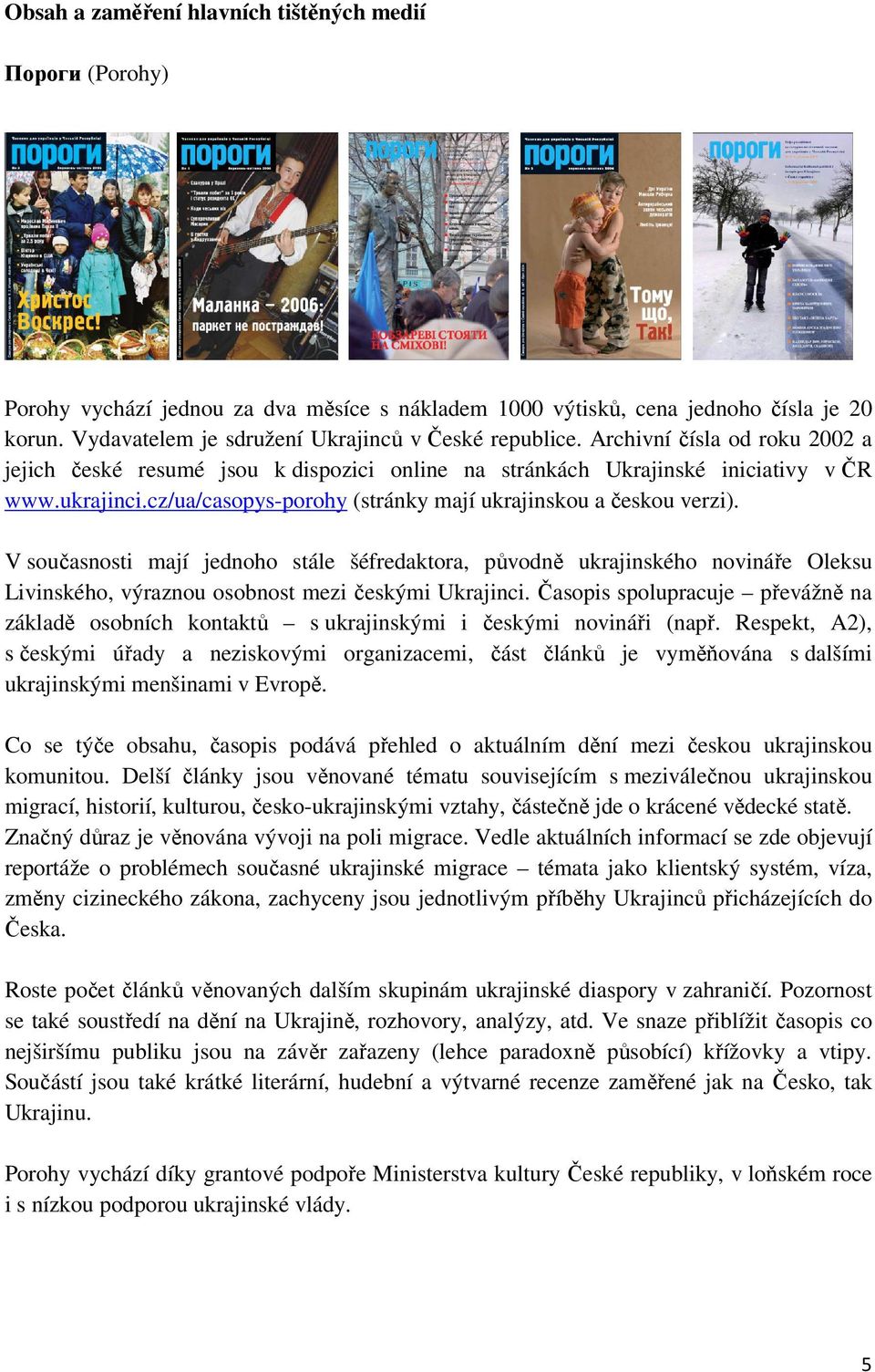 cz/ua/casopys-porohy (stránky mají ukrajinskou a českou verzi).