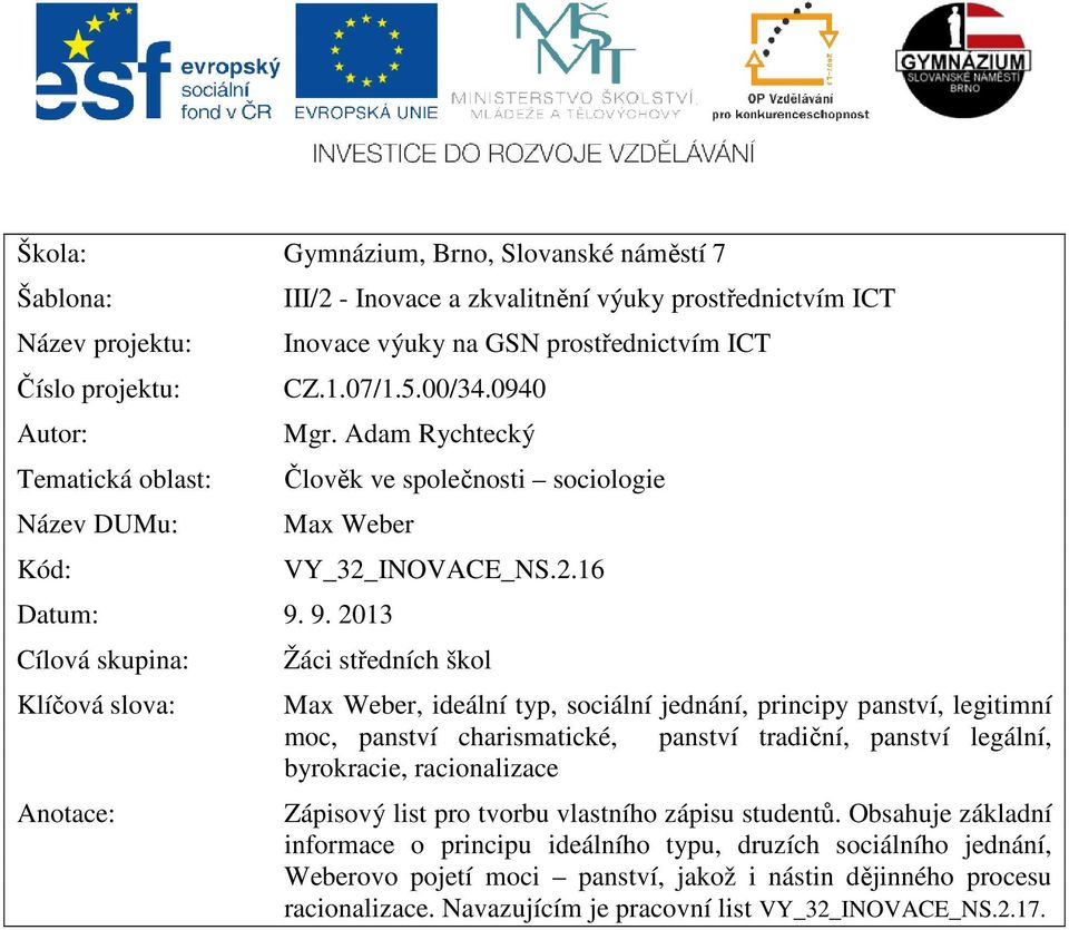 13 Cílová skupina: Klíčová slova: Anotace: VY_32_