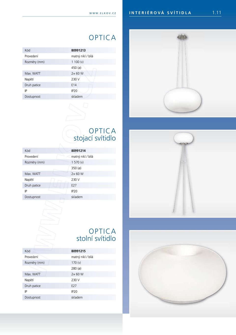 E14 20 OPTICA stojací svítidlo Kód 80991214 matný nikl / bílá 1 570