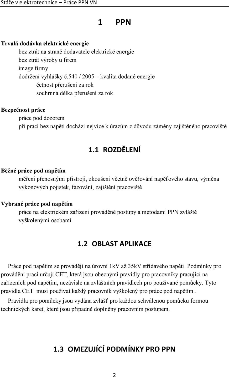 pracoviště 1.