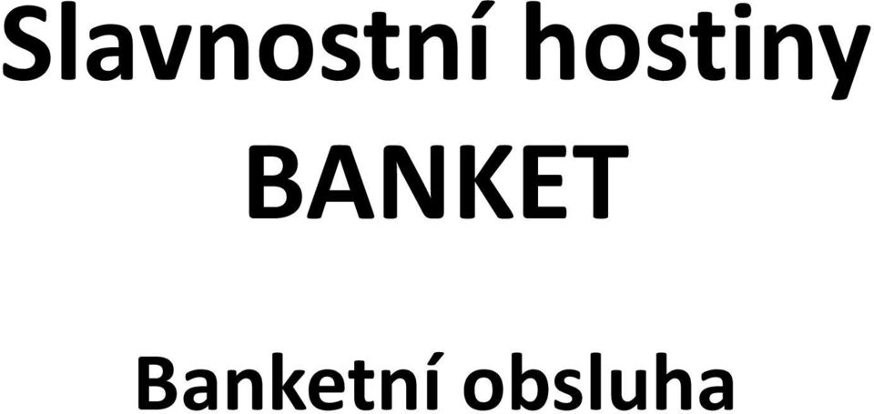 BANKET