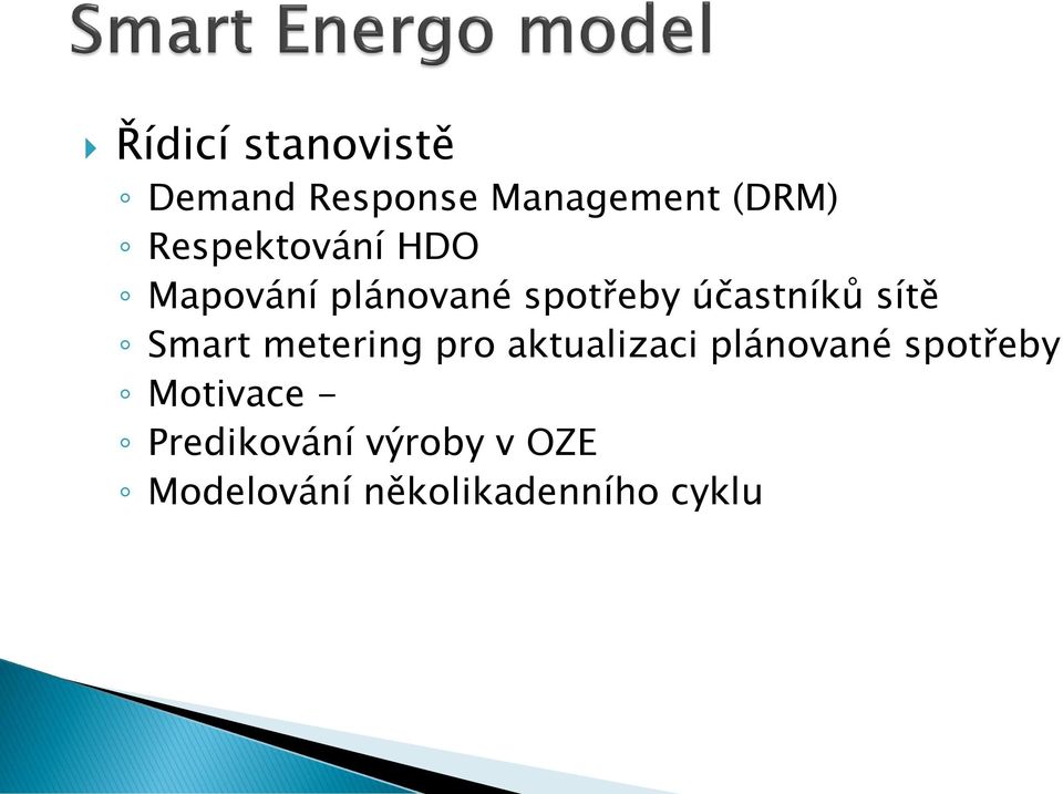 sítě Smart metering pro aktualizaci plánované spotřeby