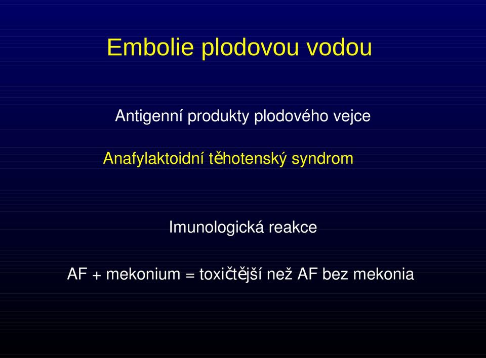 těhotenský syndrom Imunologická reakce