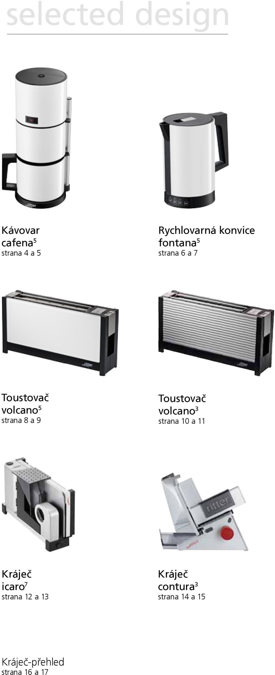 volcano 3 strana 10 a 11 Kráječ icaro 7 strana 12 a 13 Kráječ