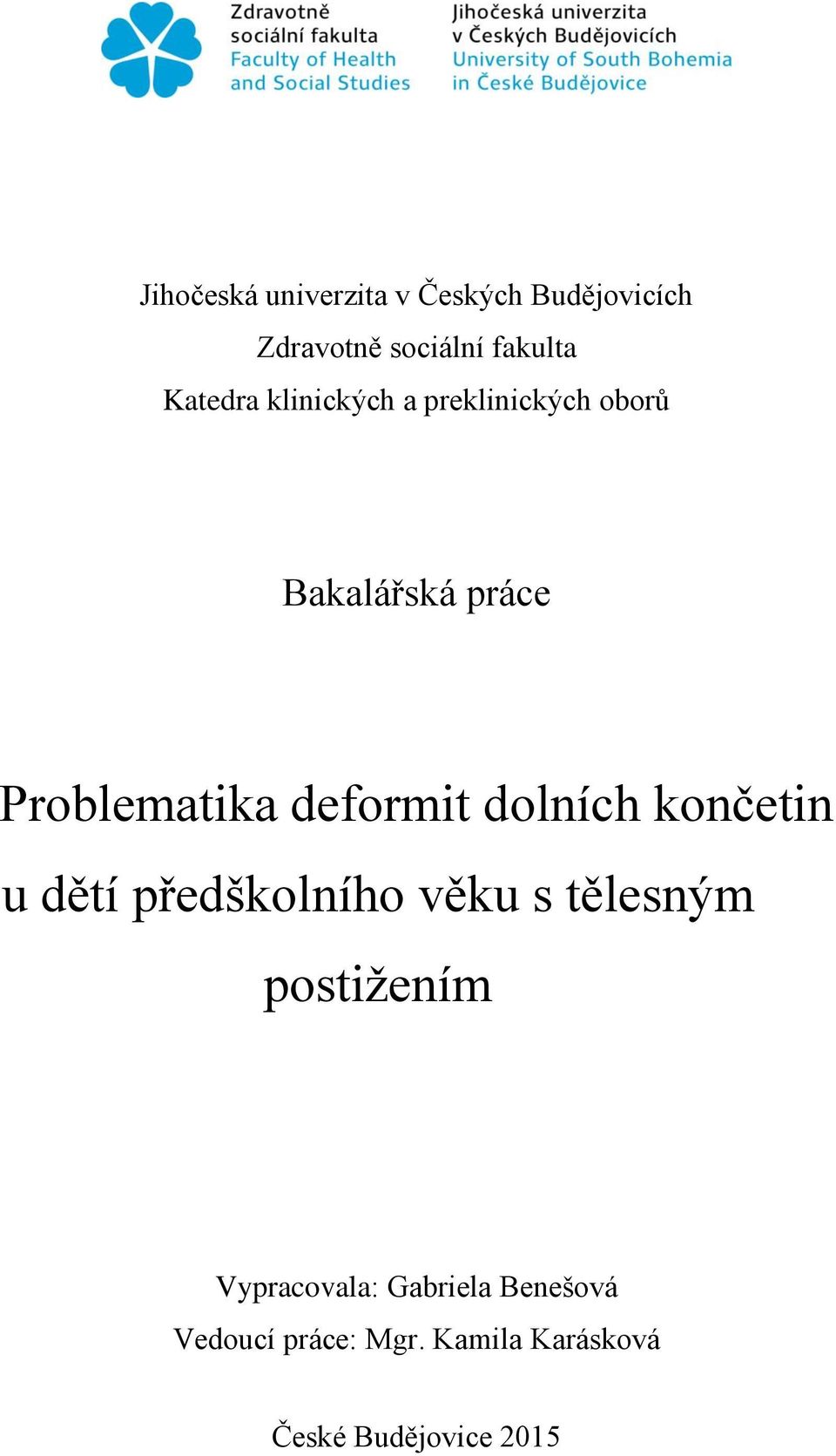 deformit dolních končetin u dětí předškolního věku s tělesným postiţením