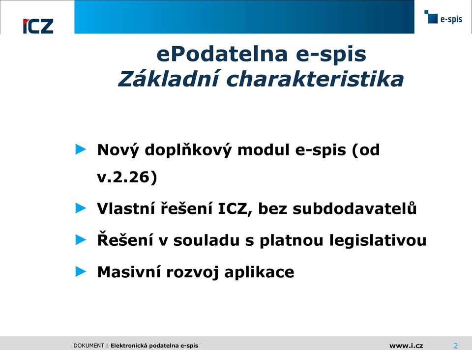 26) Vlastní řešení ICZ, bez subdodavatelů