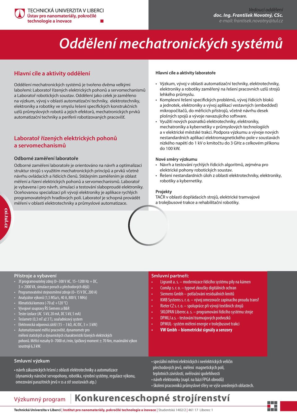 Laboratoř robotických soustav.