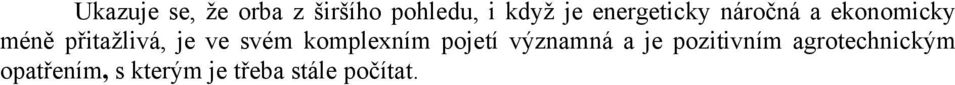 ve svém komplexním pojetí významná a je pozitivním