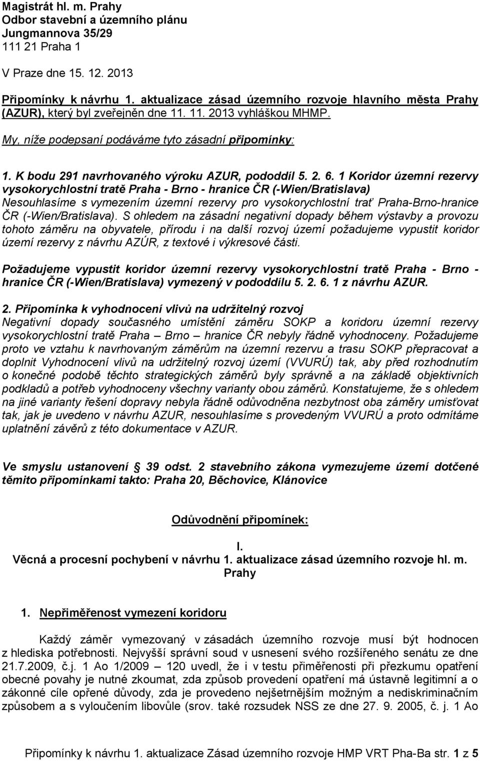 K bodu 291 navrhovaného výroku AZUR, pododdíl 5. 2. 6.