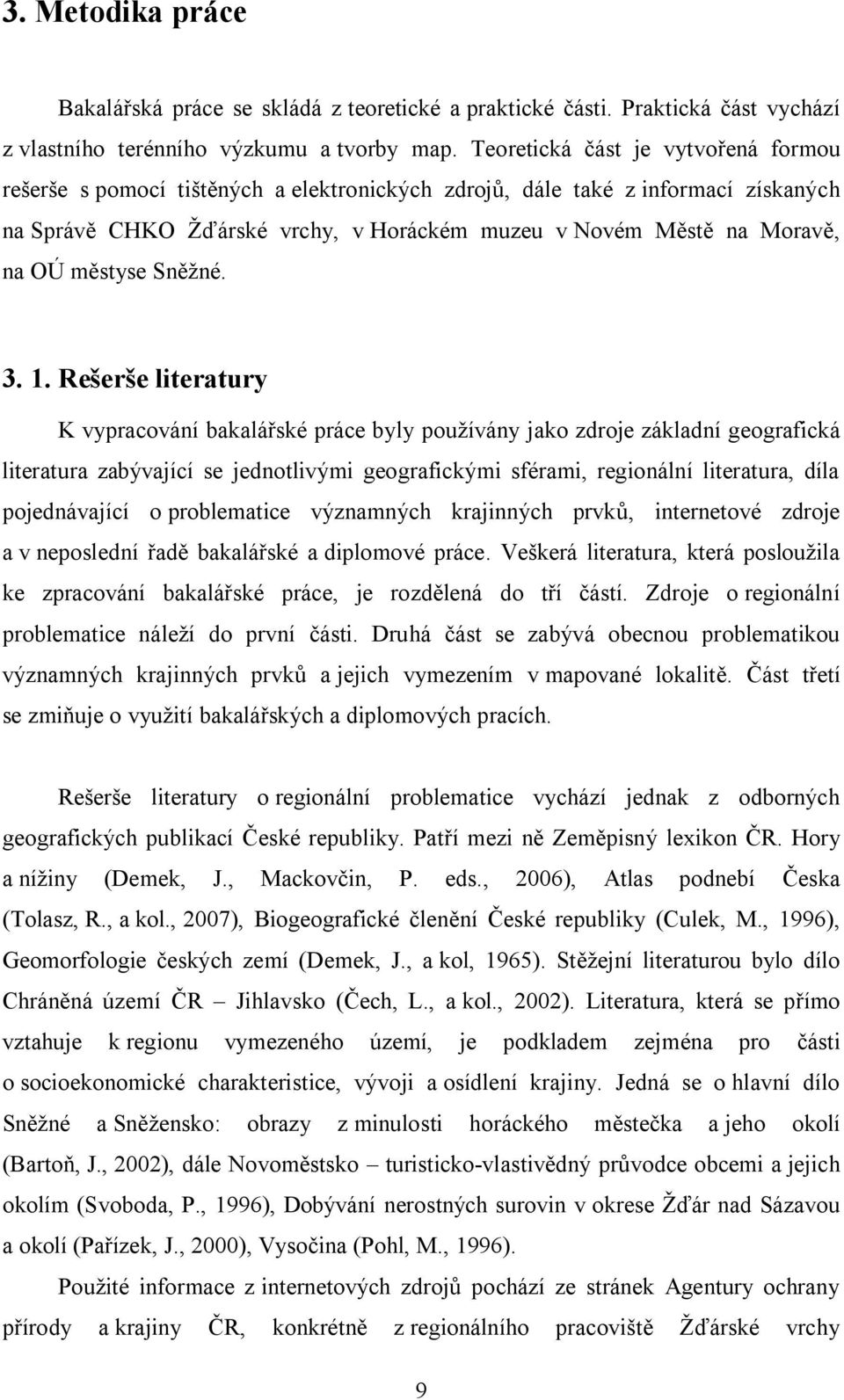 městyse Sněžné. 3. 1.