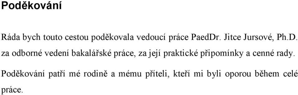 . Jitce Jursové, Ph.D.