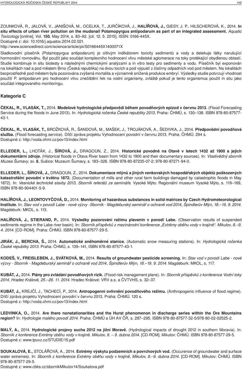 ISSN: 0166-445X. Dostupné z: doi: 10.1016/j.aquatox.2014.02.021. http://www.sciencedirect.