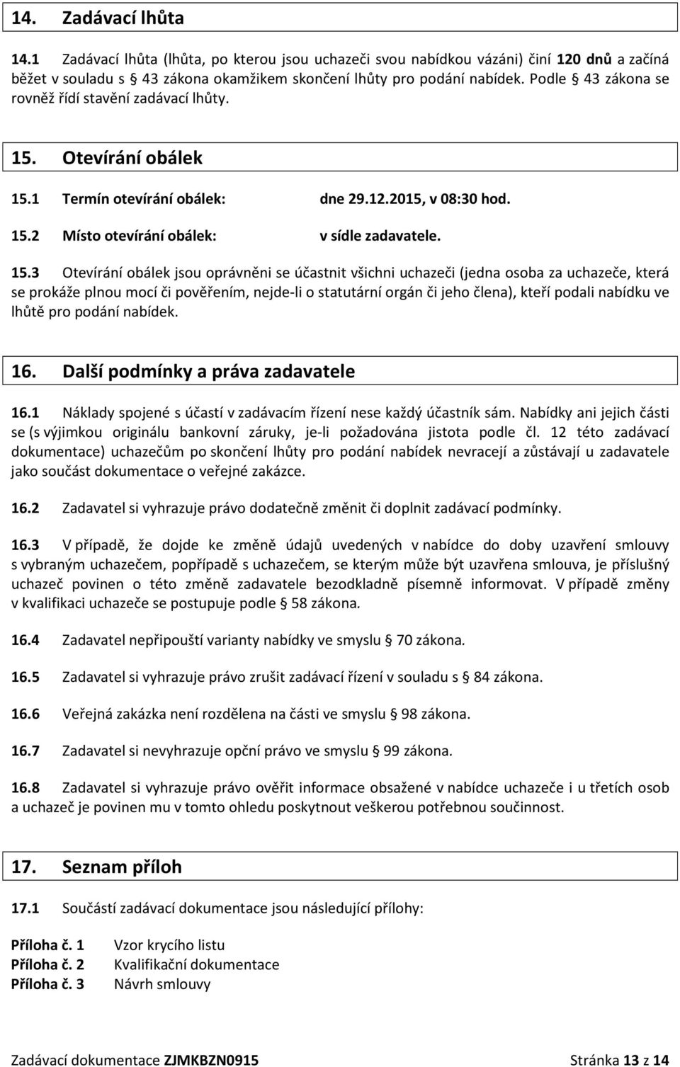 Otevírání obálek 15.