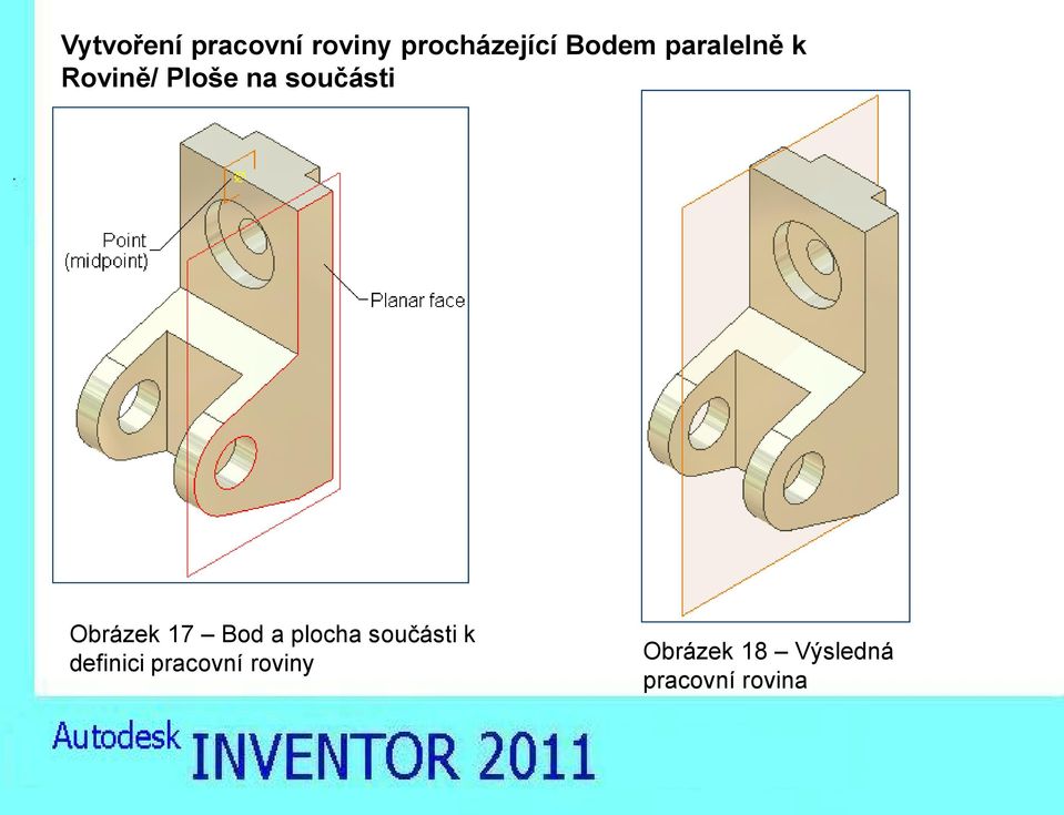 Obrázek 17 Bod a plocha součásti k definici