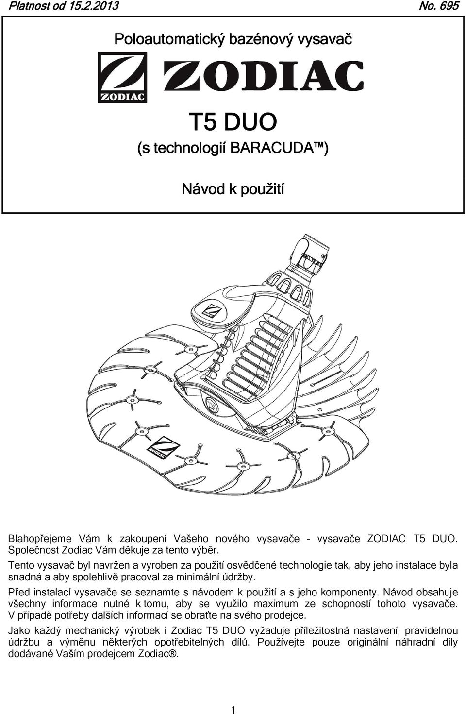 Poloautomatický bazénový vysavač T5 DUO. (s technologií BARACUDA ) Návod k  použití - PDF Free Download