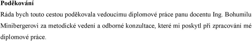 Bohumilu Minibergerovi za metodické vedení a