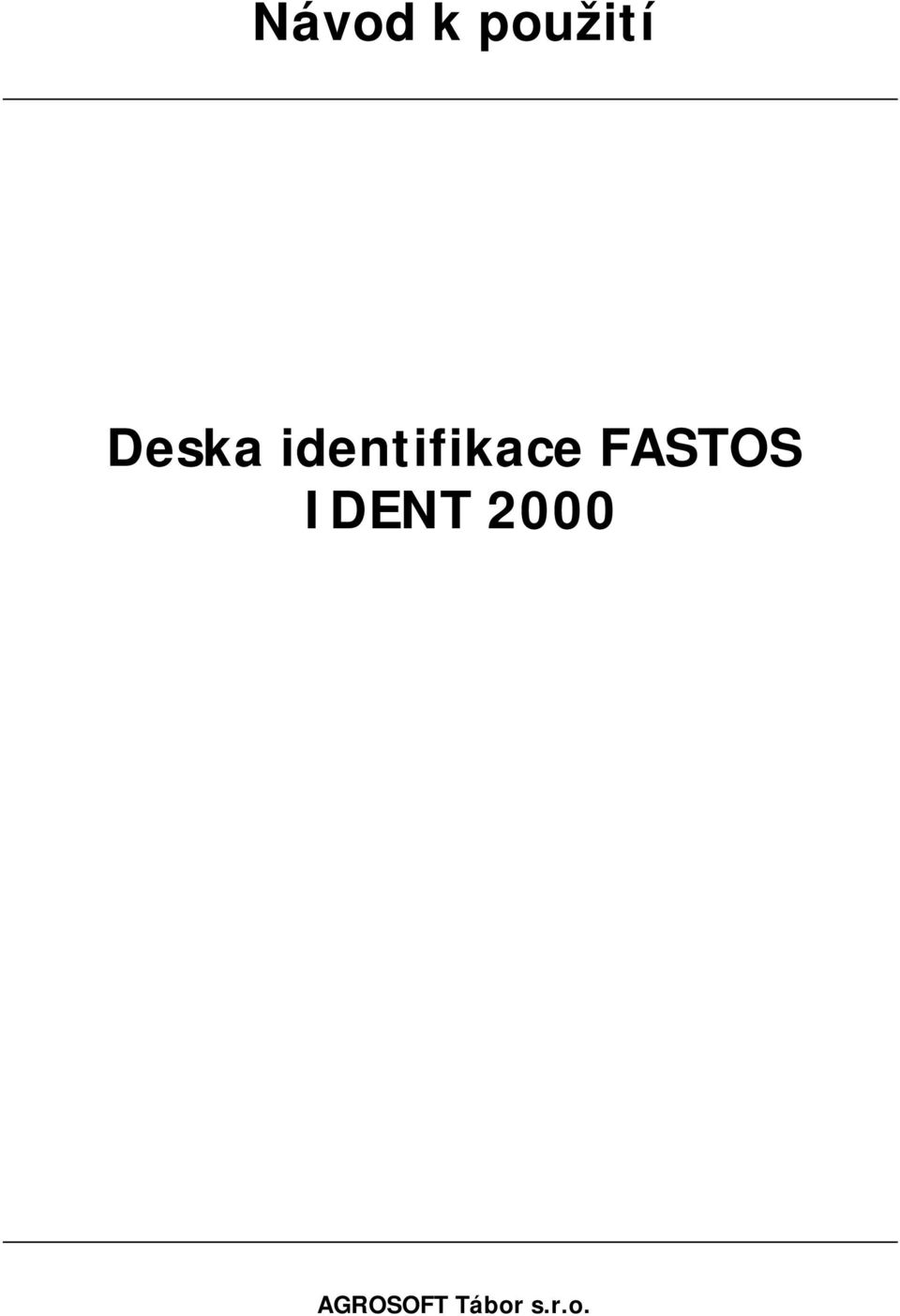 FASTOS IDENT 2000