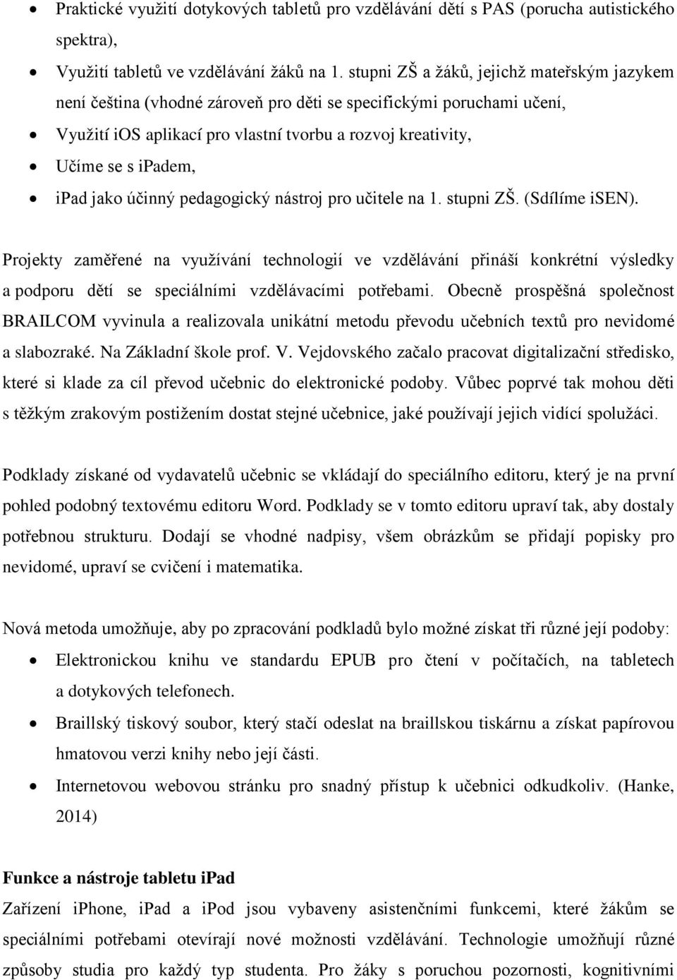 jako účinný pedagogický nástroj pro učitele na 1. stupni ZŠ. (Sdílíme isen).