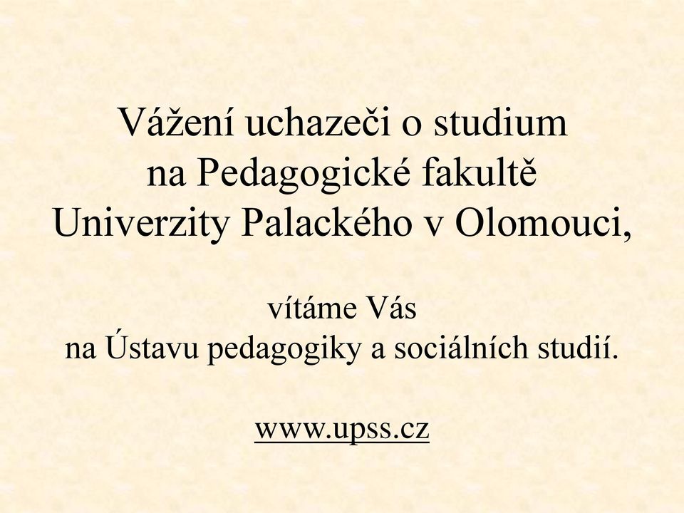 Palackého v Olomouci, vítáme Vás na