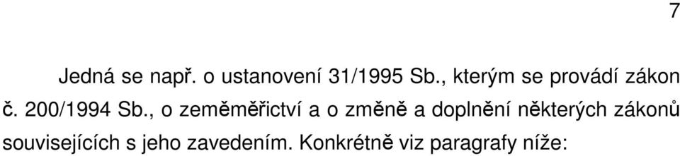 , o zeměměřictví a o změně a doplnění některých