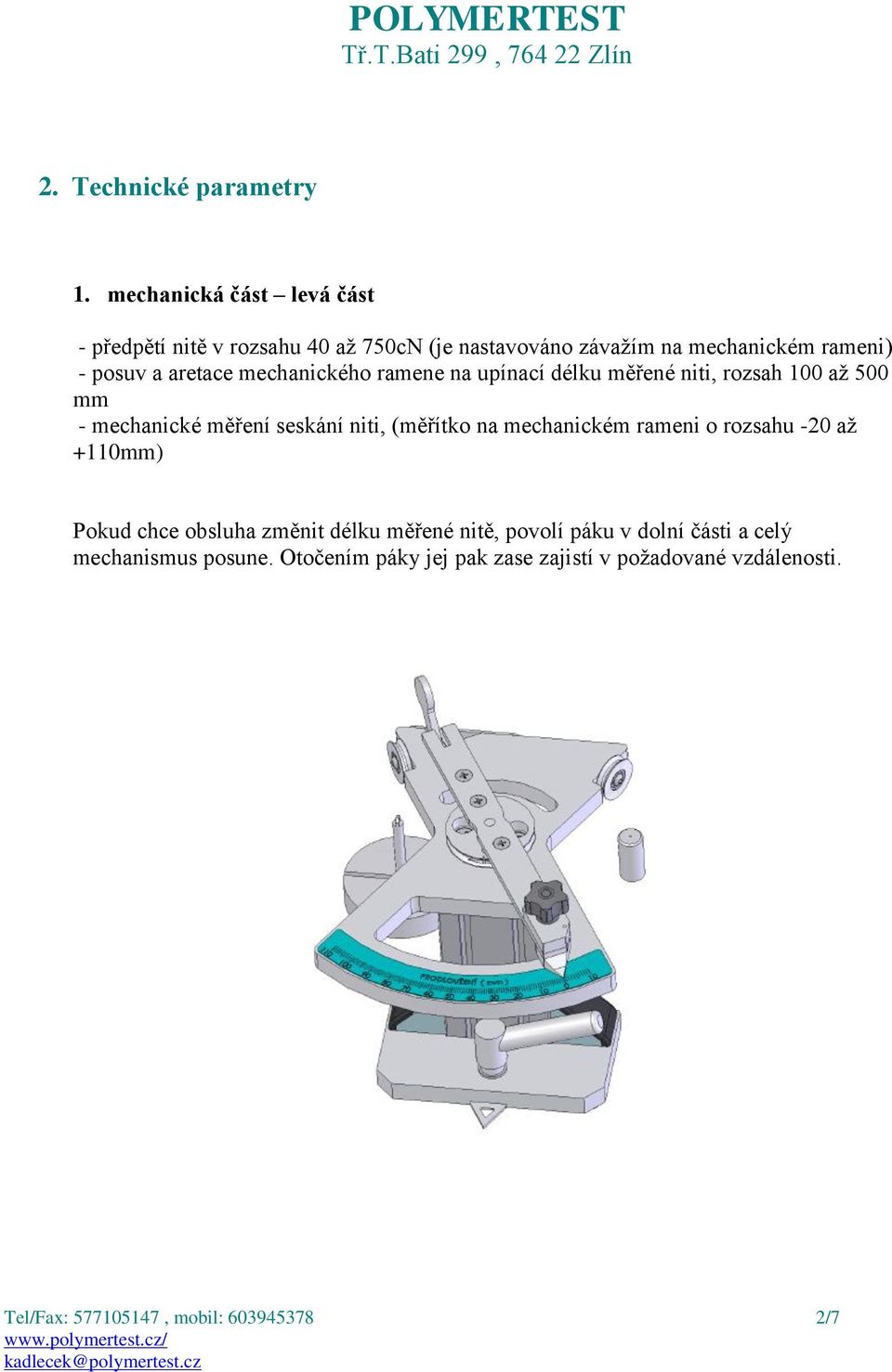 mechanického ramene na upínací délku měřené niti, rozsah 100 až 500 mm - mechanické měření seskání niti, (měřítko na mechanickém