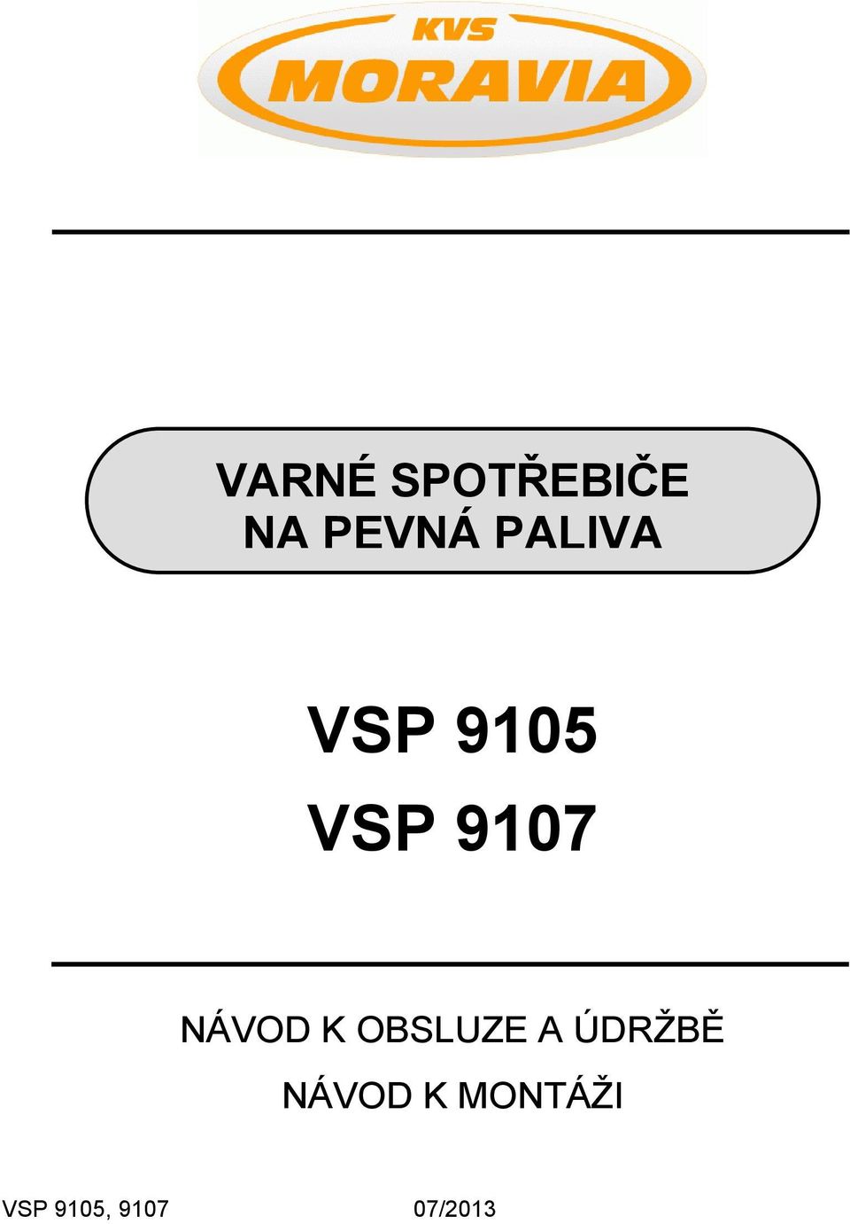NÁVOD K OBSLUZE A ÚDRŽBĚ