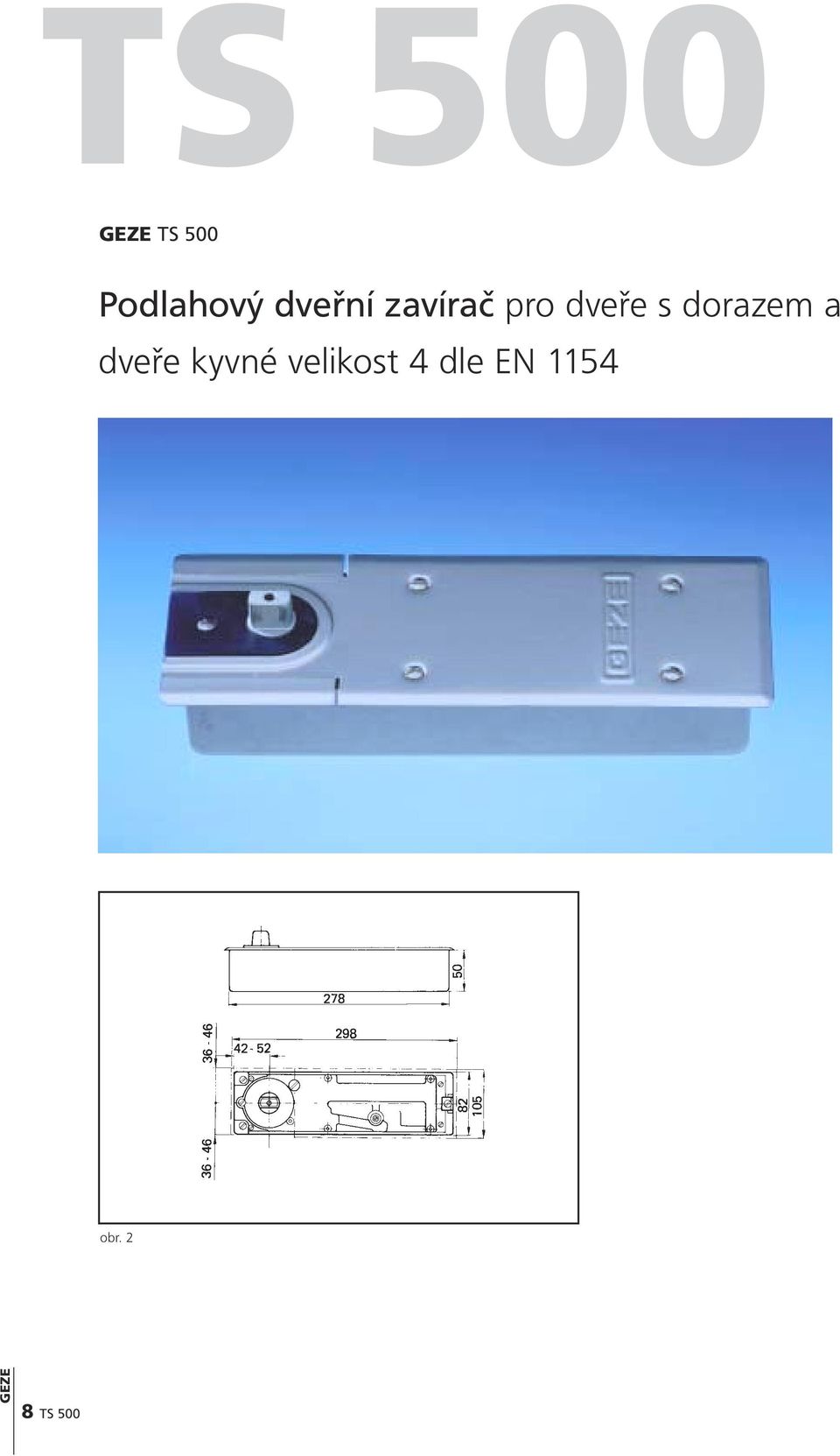 dorazem a dveře kyvné