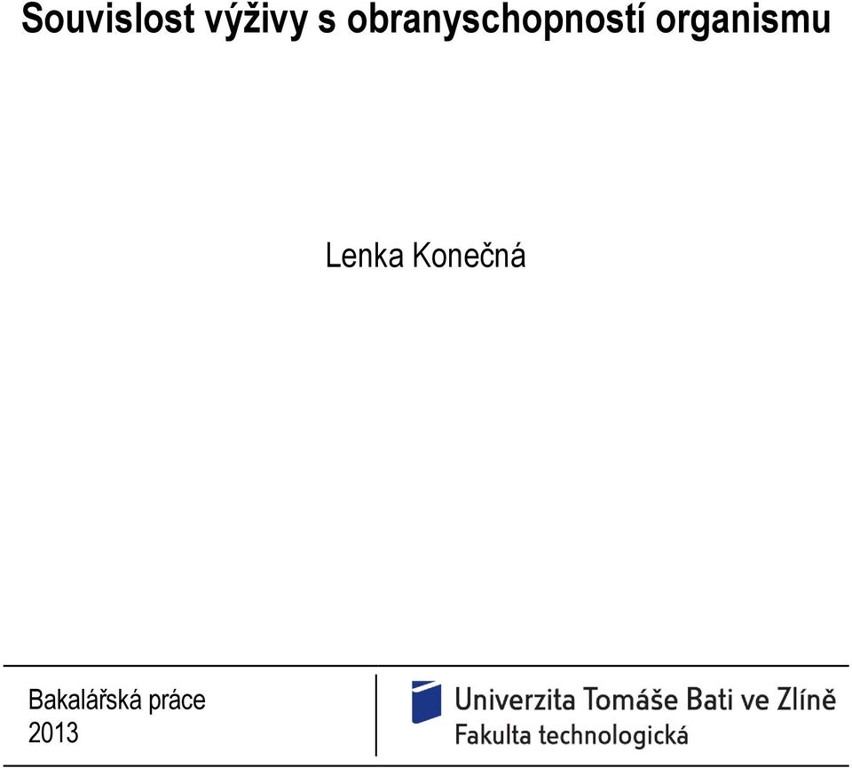 organismu Lenka