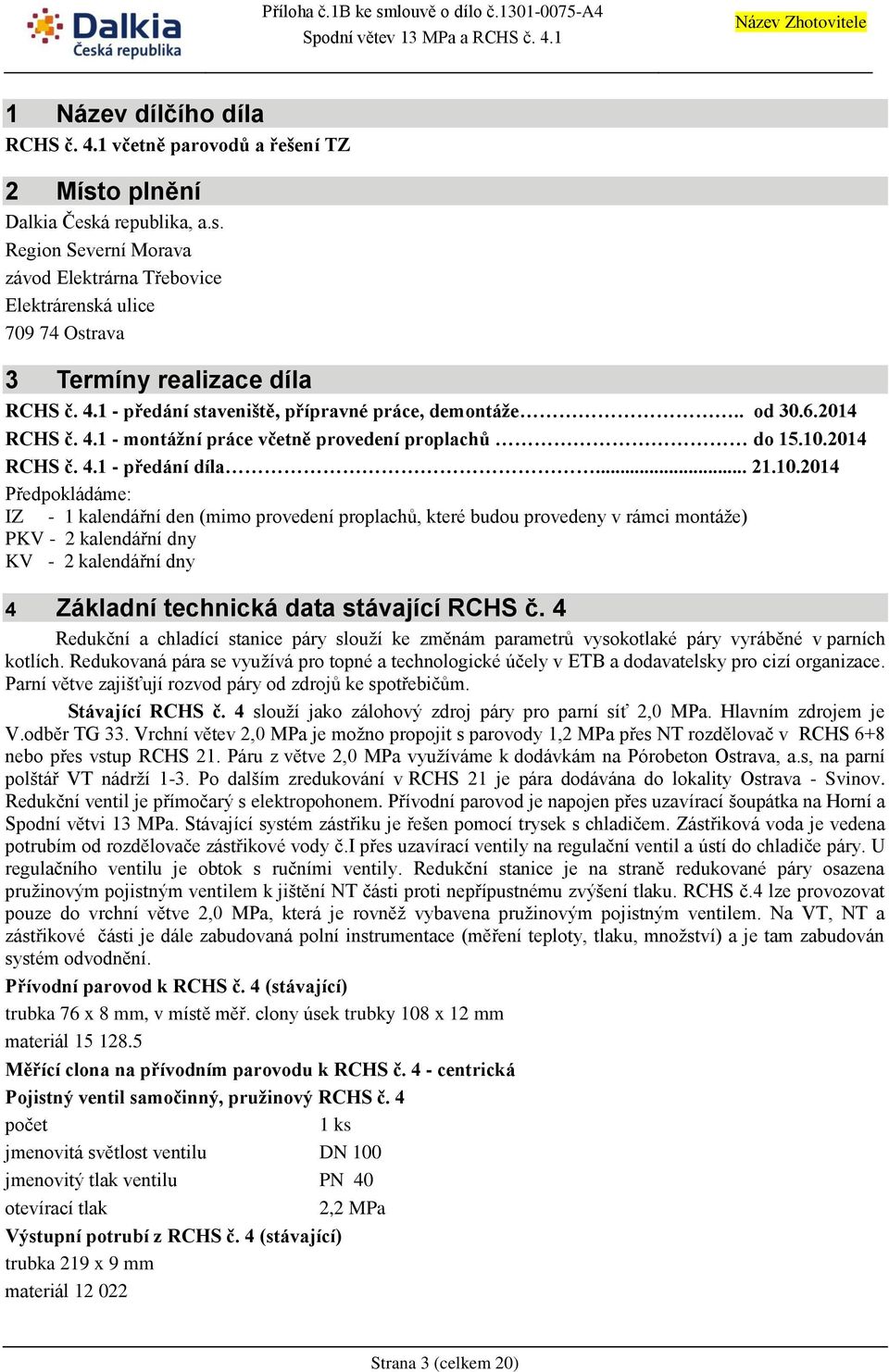 2014 RCHS č. 4.1 - předání díla... 21.10.