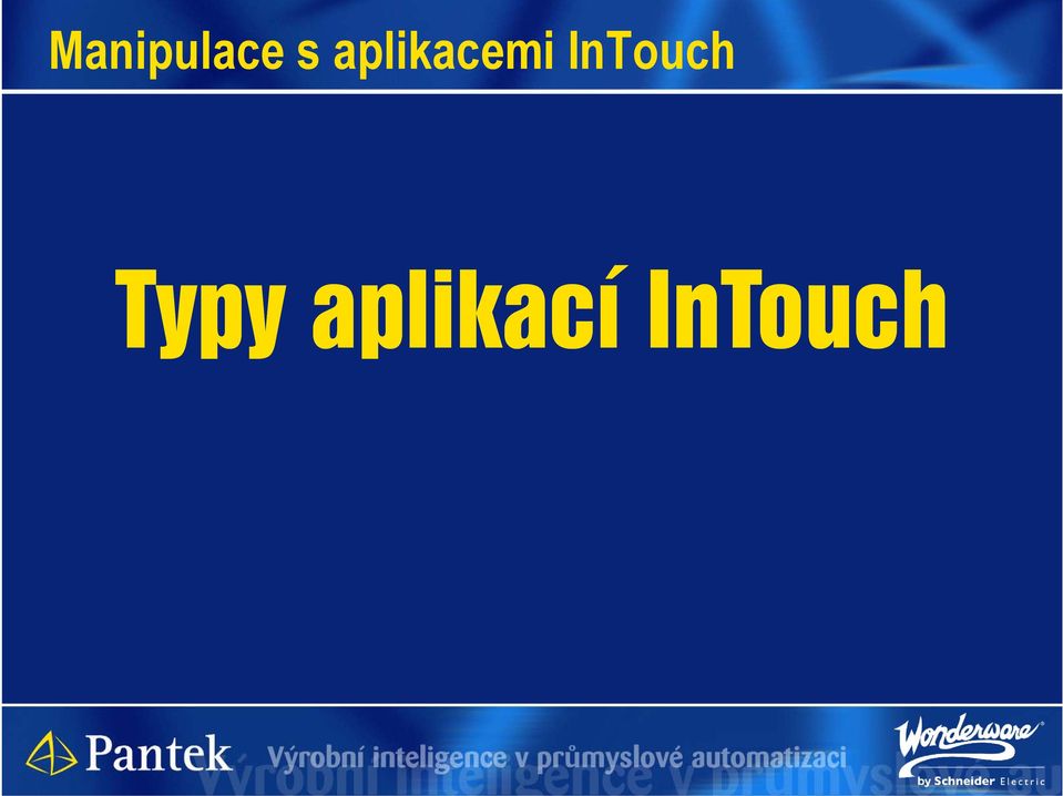 InTouch Typy