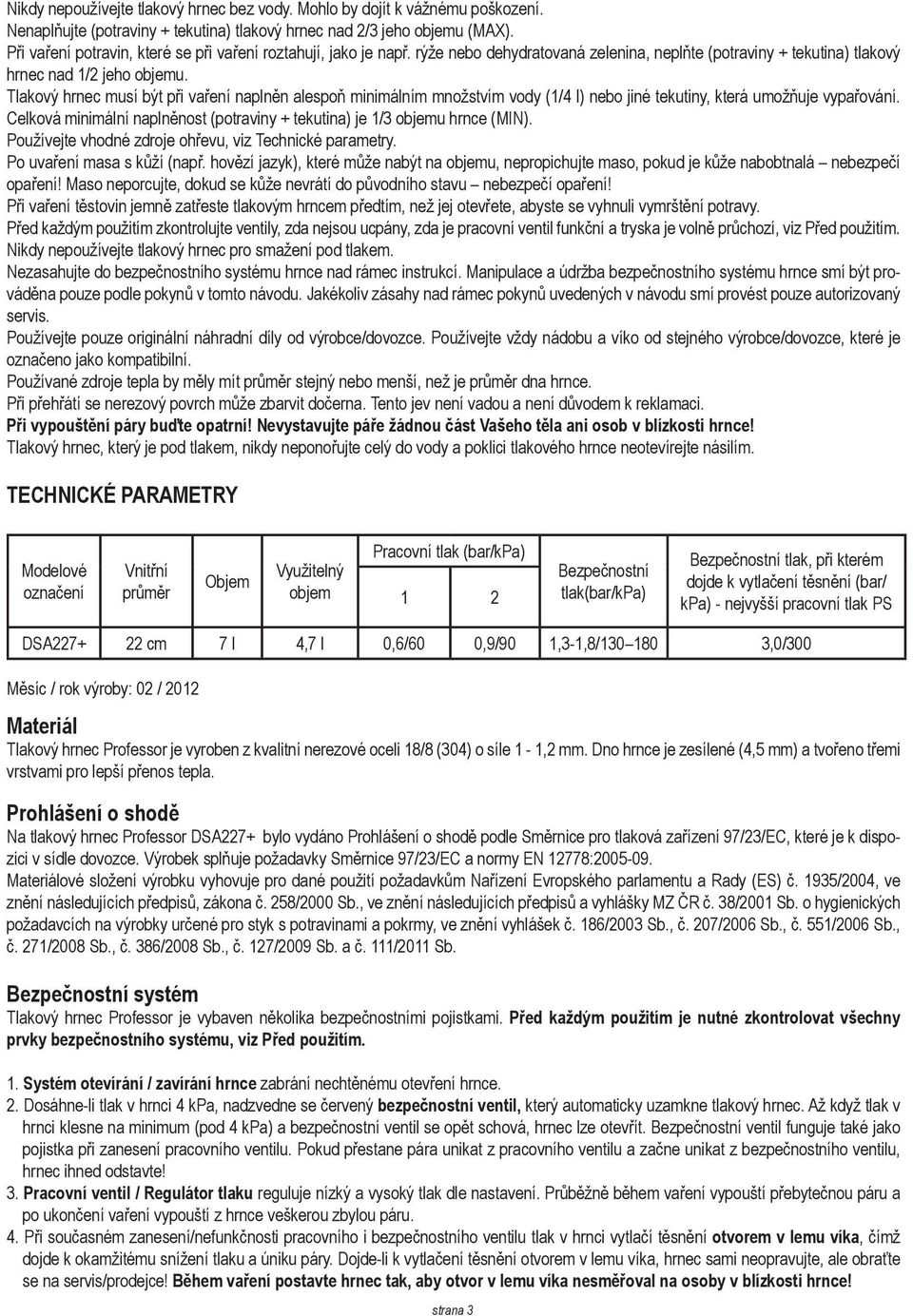 NÁVOD. Tlakový hrnec Professor DSA PDF Free Download