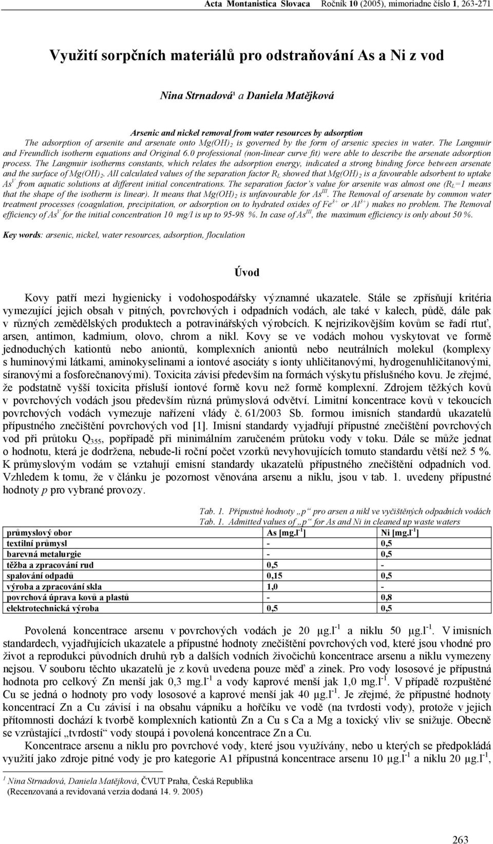 professional (non-linear curve fit) were able to describe the arsenate adsorption process.