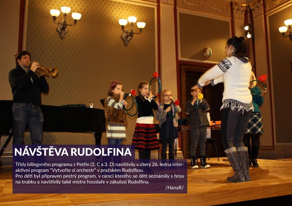 ledna interaktivní program Vytvořte si orchestr v pražském Rudolfinu.