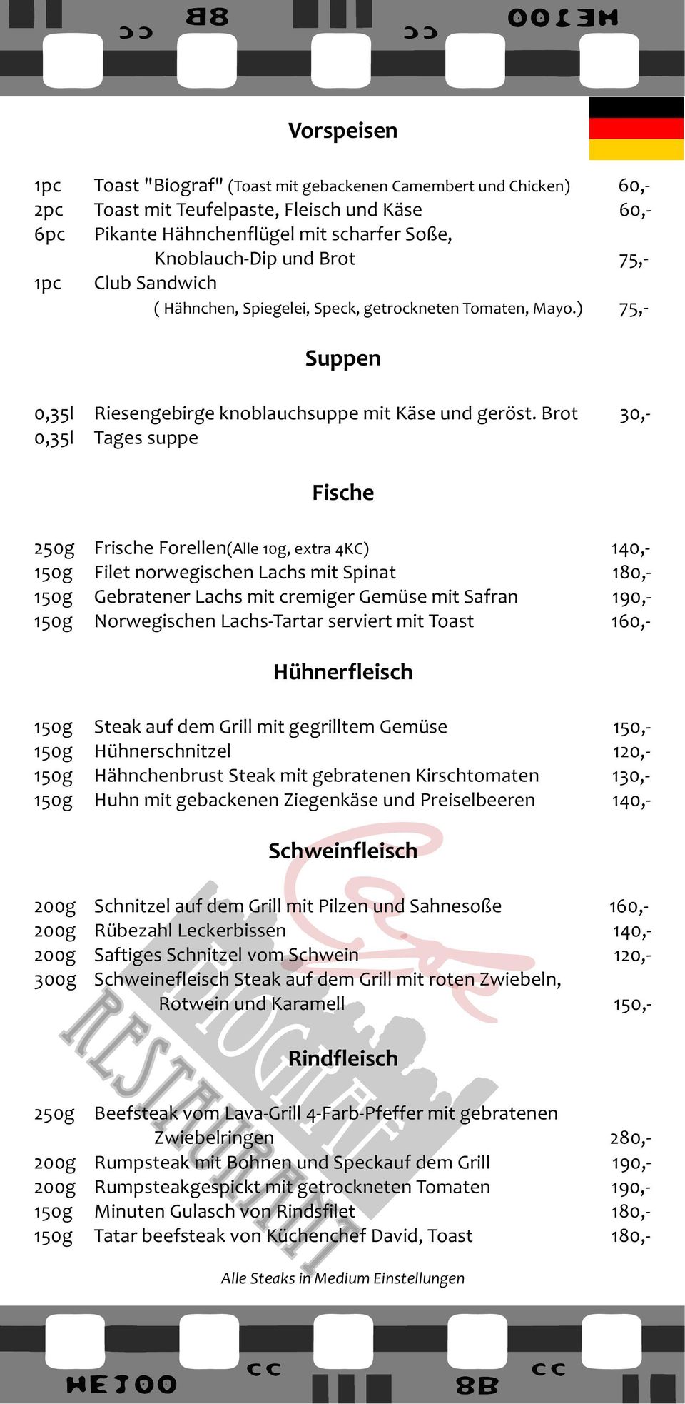 Brot 30,- 0,35l Tages suppe Fische 250g Frische Forellen(Alle 10g, extra 4KC) 140,- 150g Filet norwegischen Lachs mit Spinat 180,- 150g Gebratener Lachs mit cremiger Gemüse mit Safran 190,- 150g
