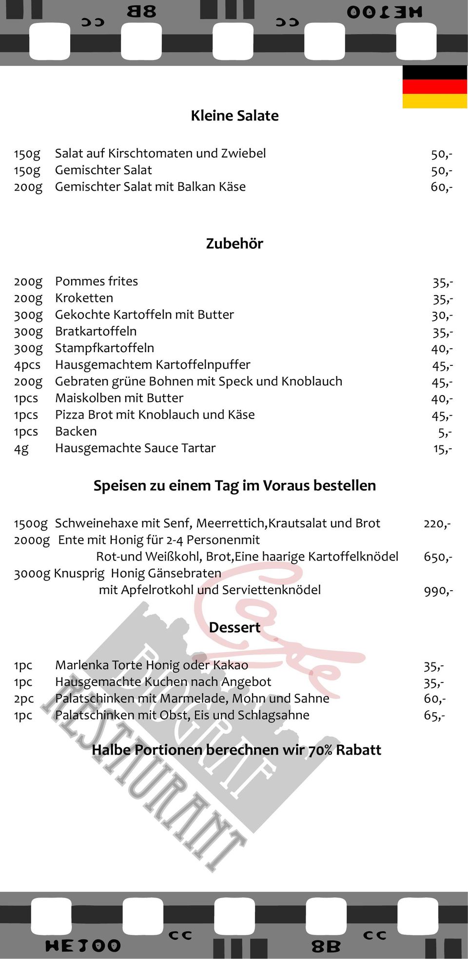 Butter 40,- 1pcs Pizza Brot mit Knoblauch und Käse 45,- 1pcs Backen 5,- 4g Hausgemachte Sauce Tartar 15,- Speisen zu einem Tag im Voraus bestellen 1500g Schweinehaxe mit Senf, Meerrettich,Krautsalat