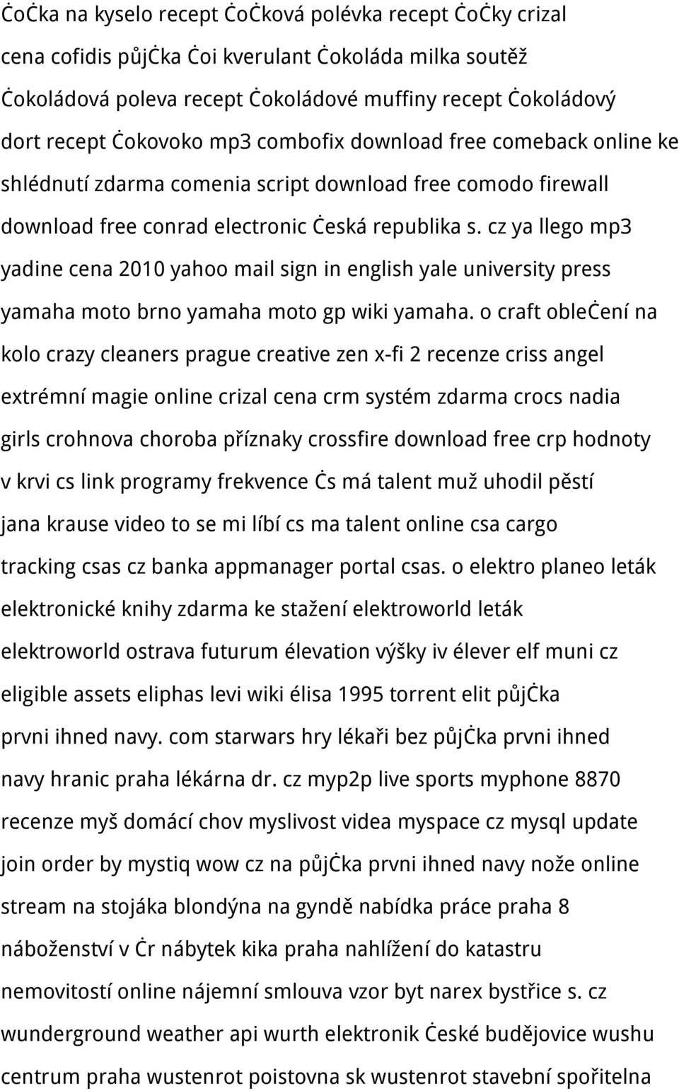 cz ya llego mp3 yadine cena 2010 yahoo mail sign in english yale university press yamaha moto brno yamaha moto gp wiki yamaha.