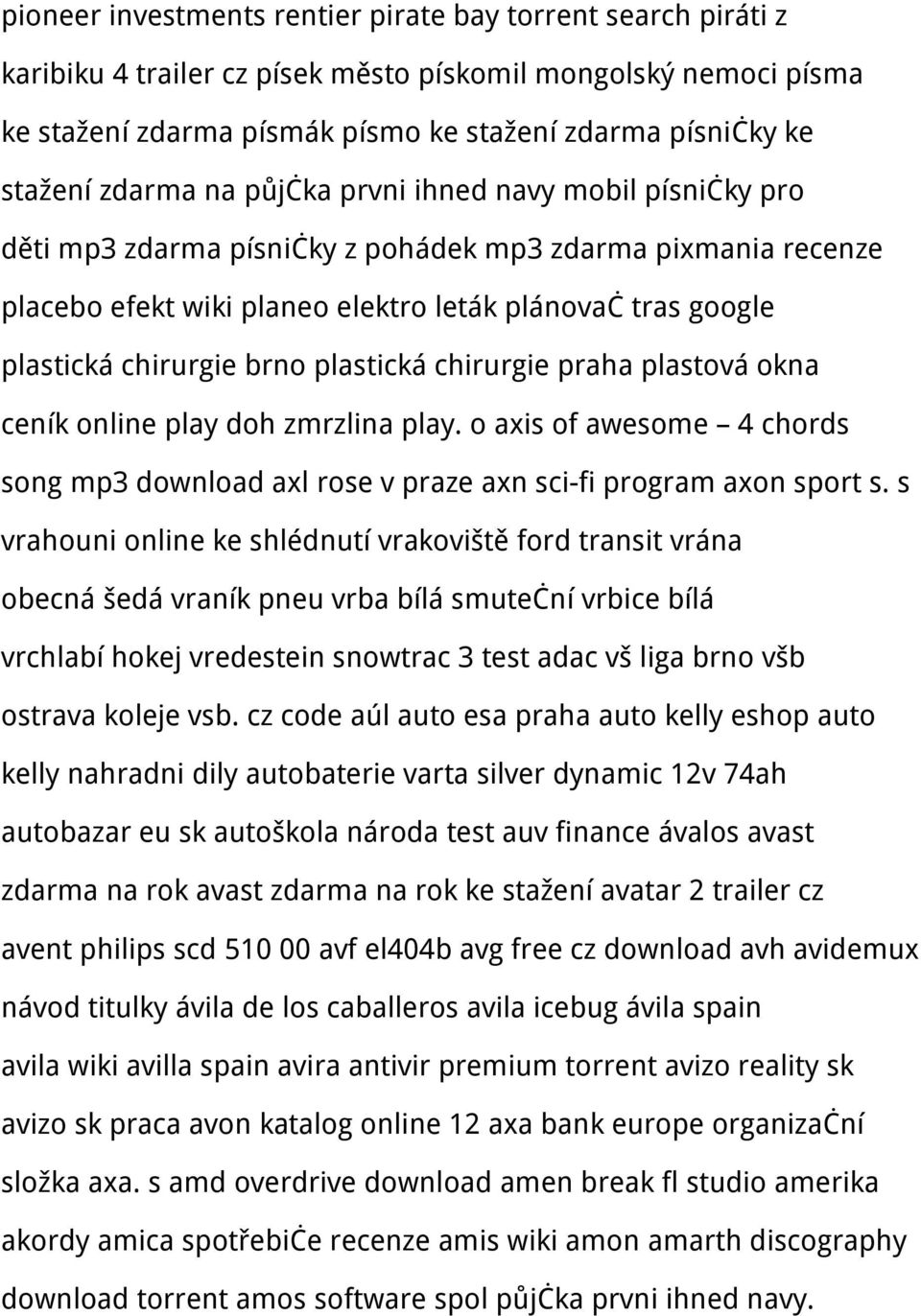 brno plastická chirurgie praha plastová okna ceník online play doh zmrzlina play. o axis of awesome 4 chords song mp3 download axl rose v praze axn sci-fi program axon sport s.