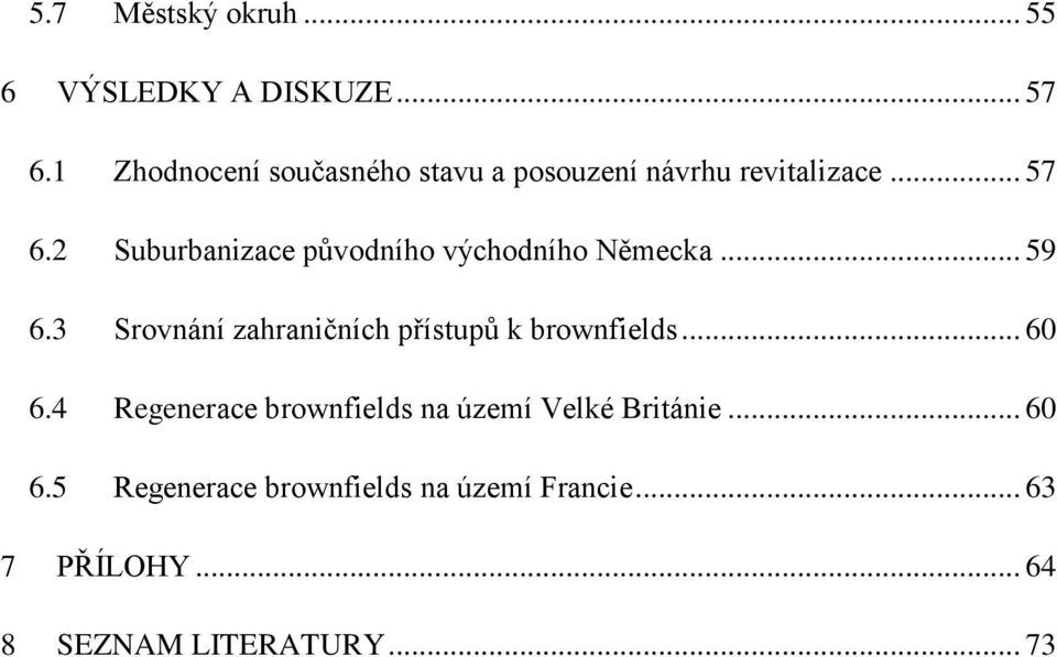 2 Suburbanizace původního východního Německa... 59 6.