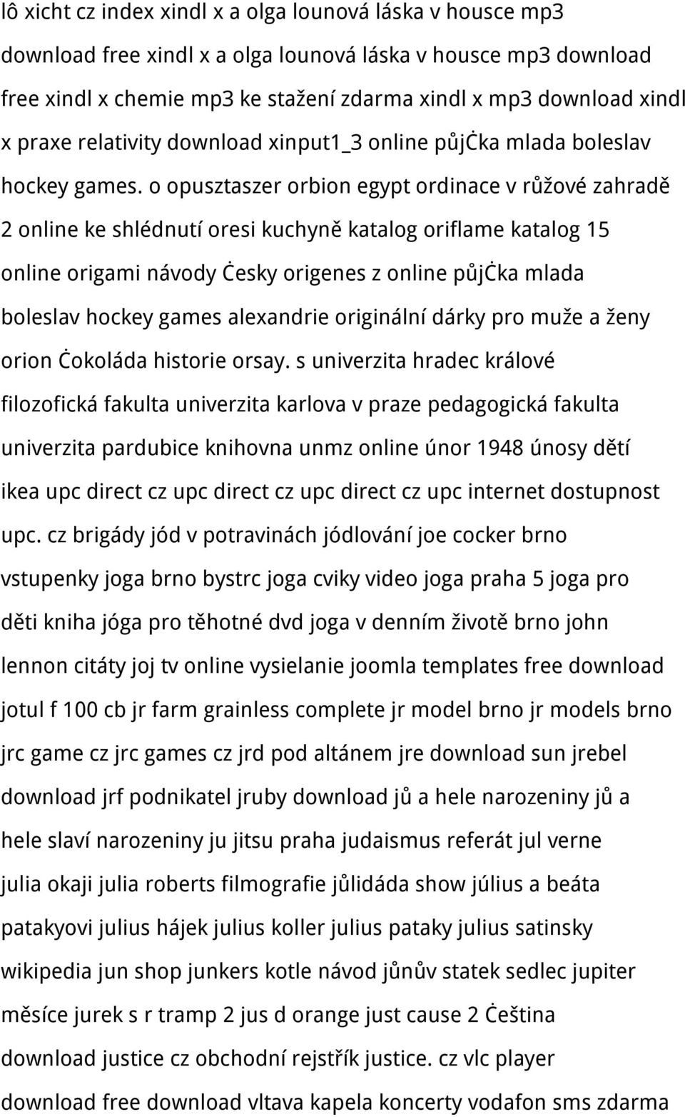 o opusztaszer orbion egypt ordinace v růžové zahradě 2 online ke shlédnutí oresi kuchyně katalog oriflame katalog 15 online origami návody česky origenes z online půjčka mlada boleslav hockey games