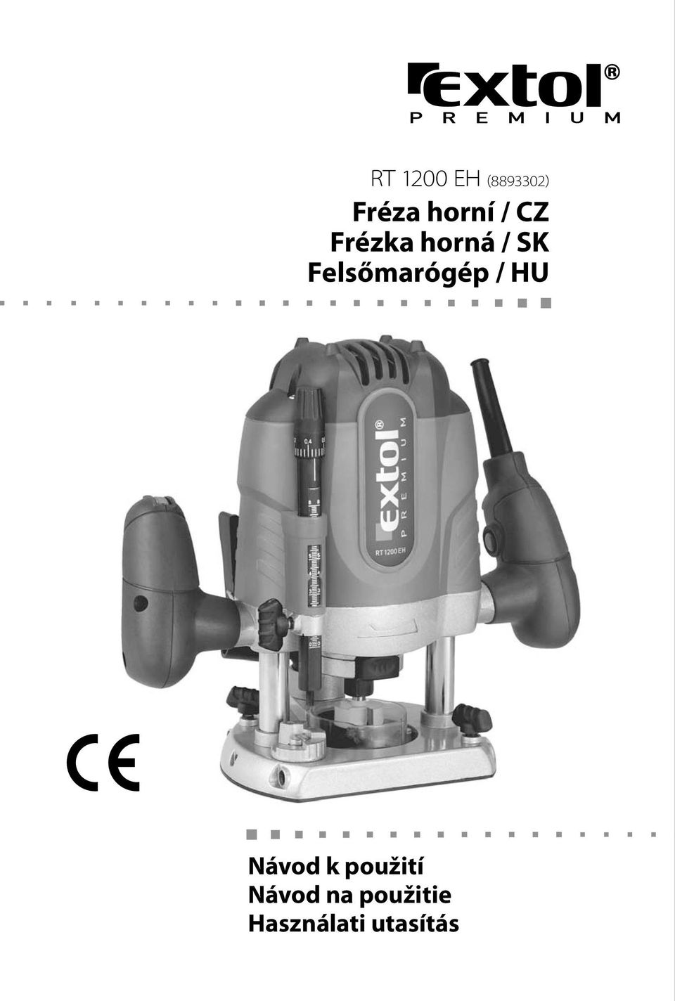 Felsőmarógép / Návod k